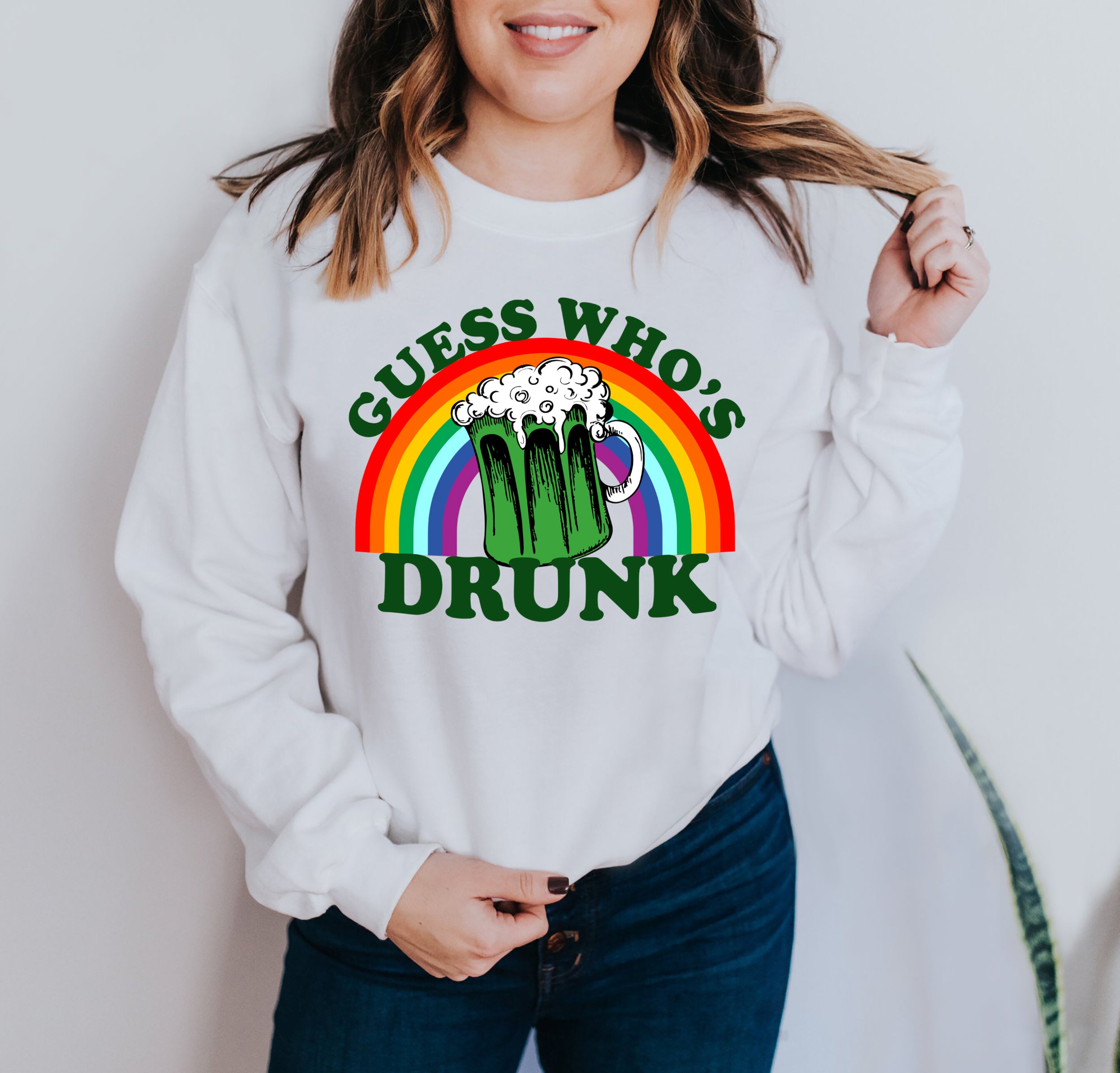 White sweatshirt with a rainbow green beer that says guess who's drunk - HighCiti