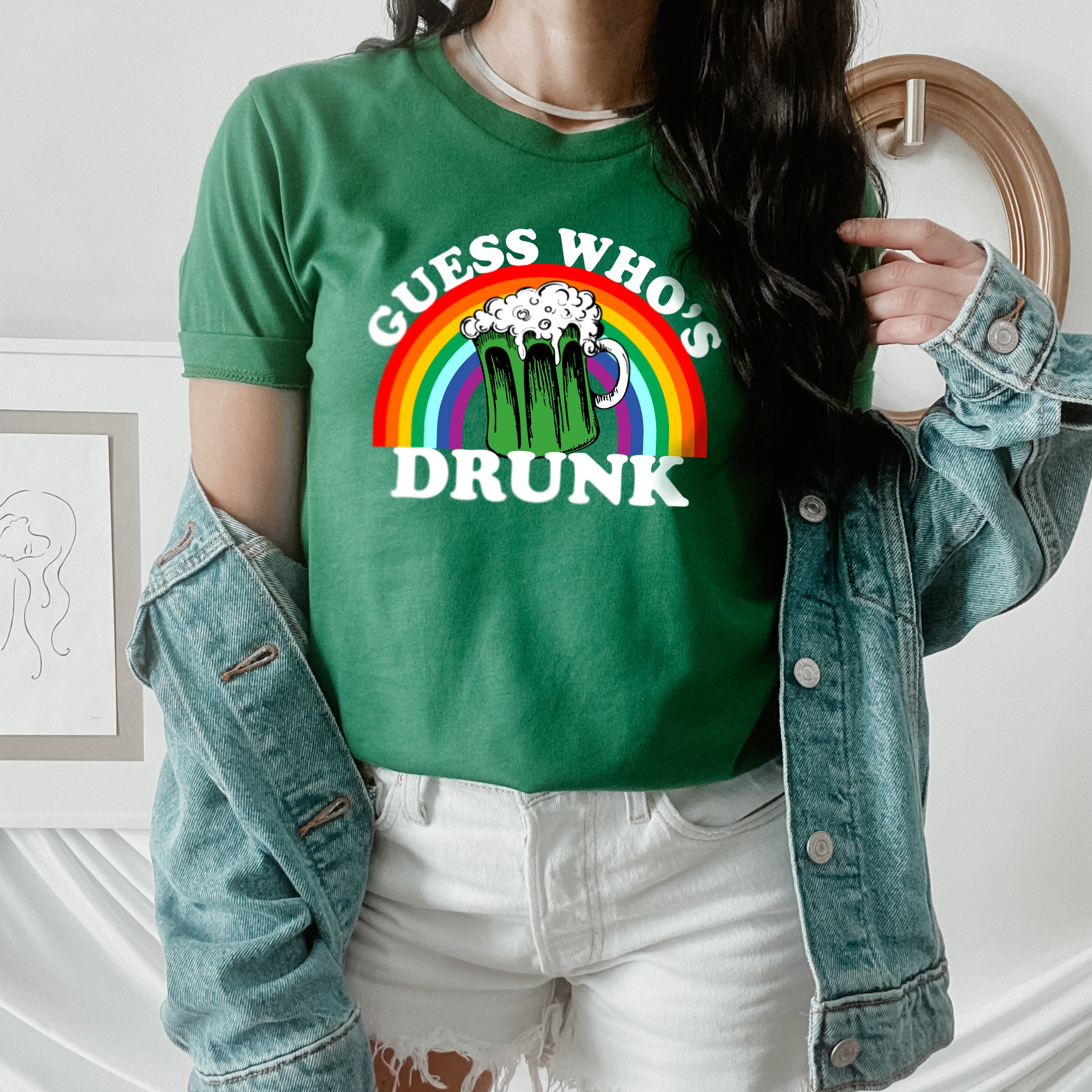 green shirt that says guess who is drunk - HighCiti