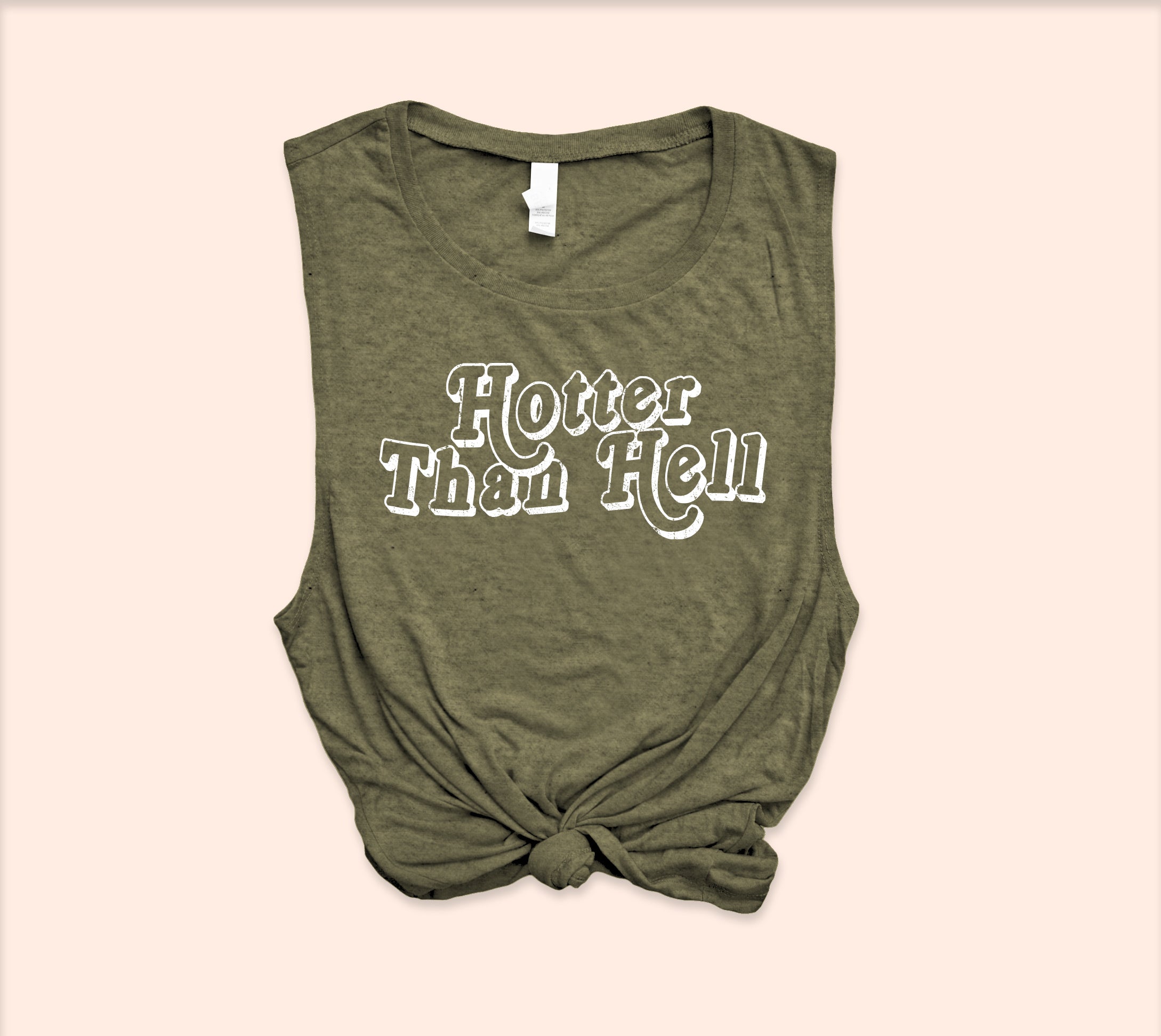 Hotter Than Hell Muscle Tank