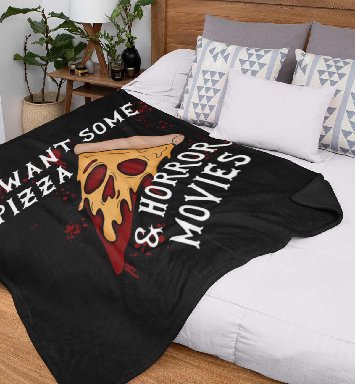Black blanket with a pizza saying I want some pizza and horror movies - HighCiti