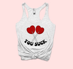 Whit tank top with two suckers that says you suck - HighCiti