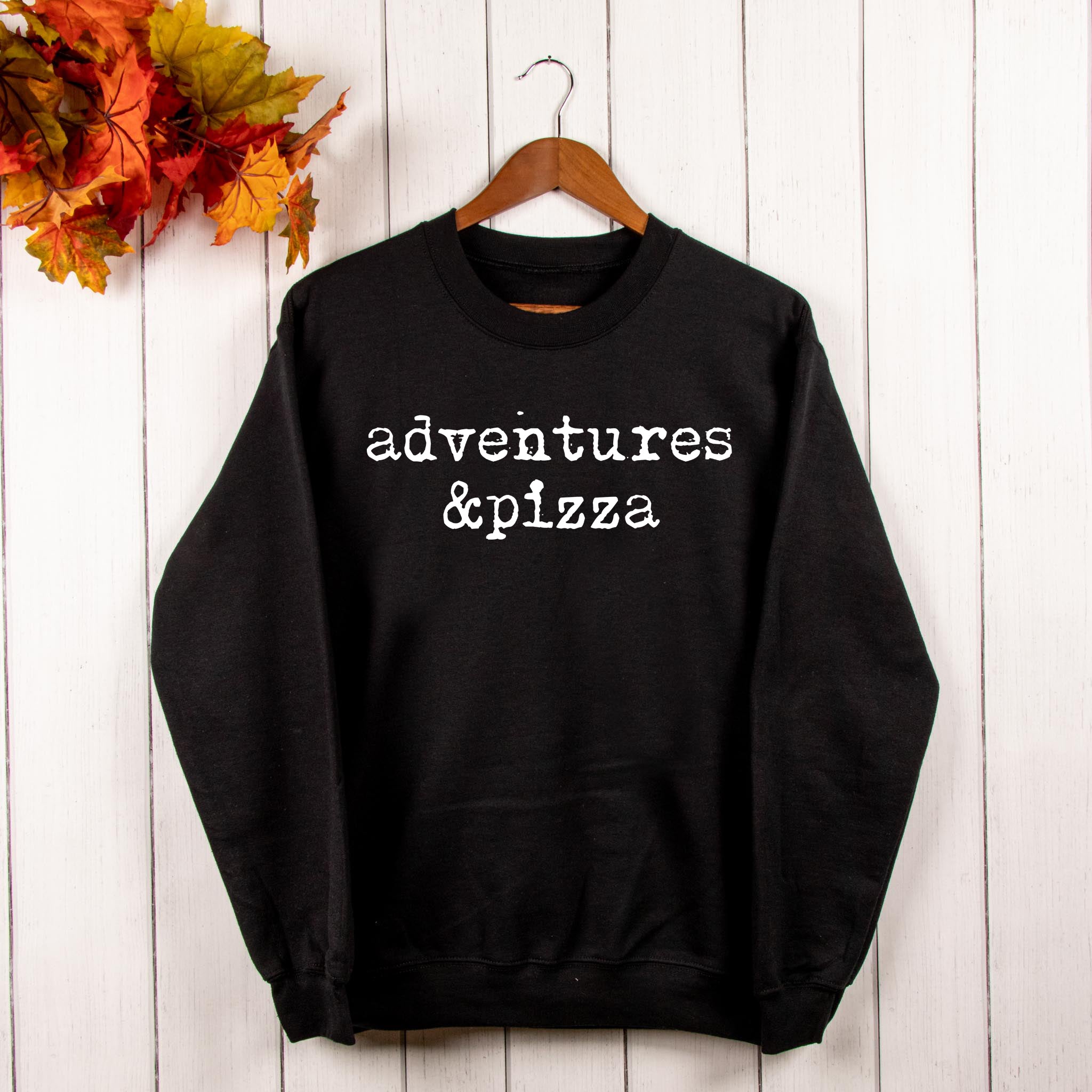 Adventures & Pizza Sweatshirt