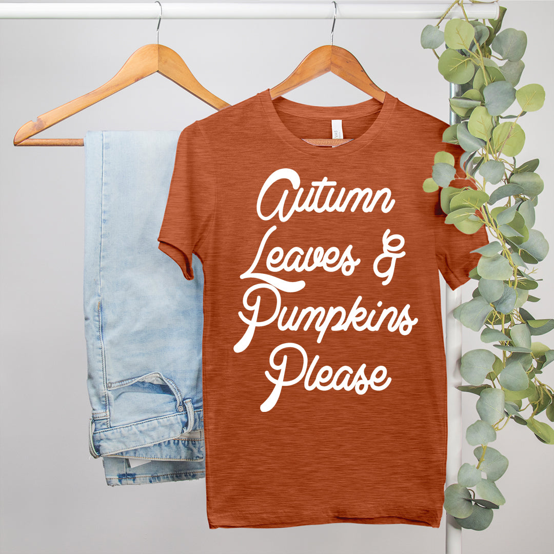 Autumn Leaves And Pumpkins Please Shirt - HighCiti