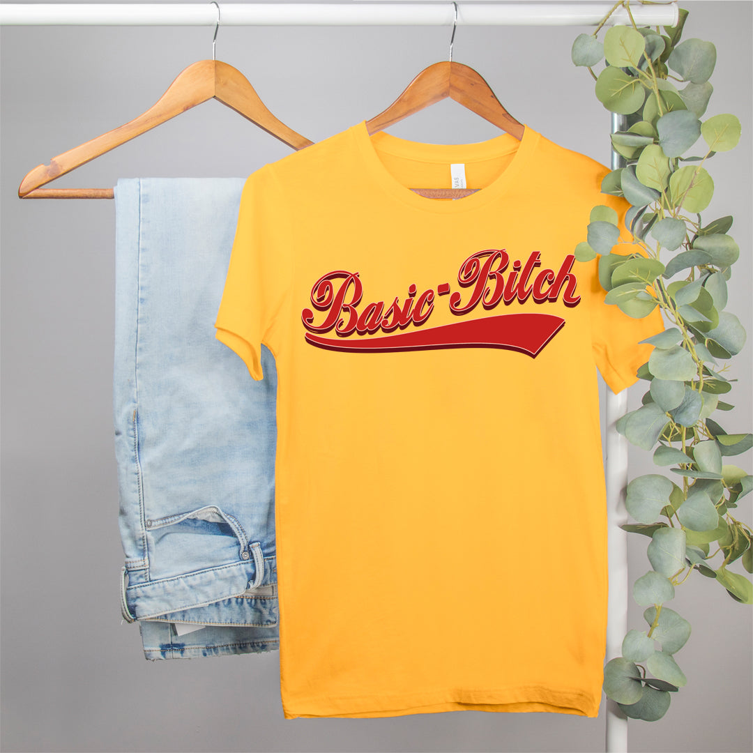 gold shirt that says basic bitch - HighCiti
