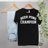 funny party shirt that says beer pong champion - HighCiti