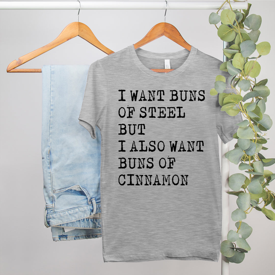 funny workout shirt that says i want buns of steel - HighCiti