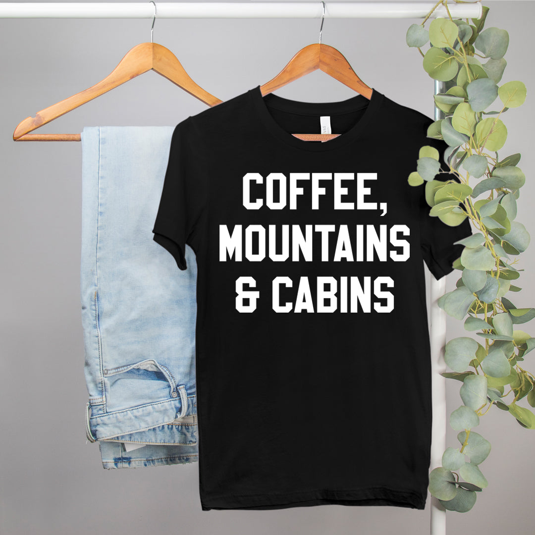mountain trip shirt that says coffee mountains and cabins - HighCiti
