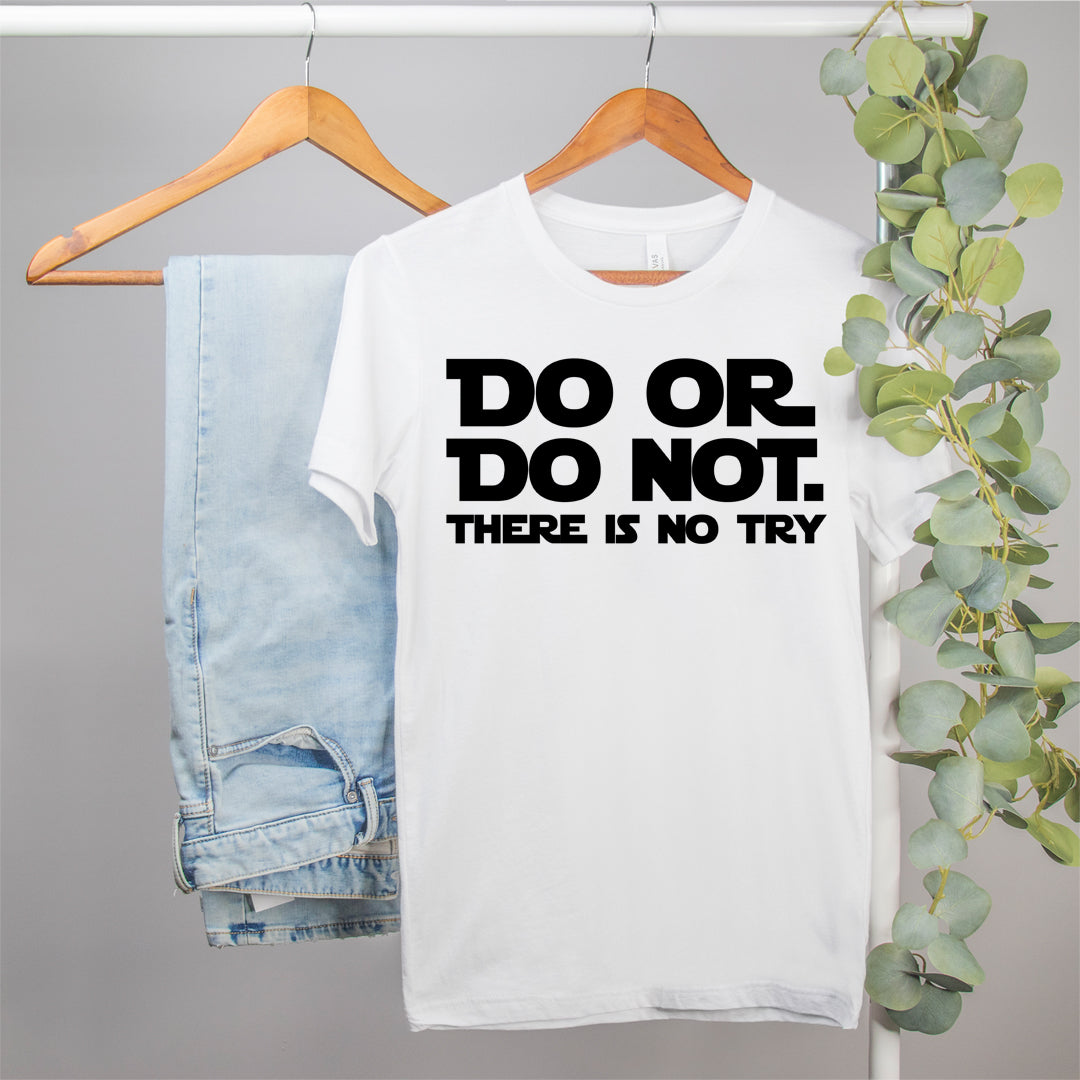 funny workout star wars shirt that says do or do not there is no try - HighCiti