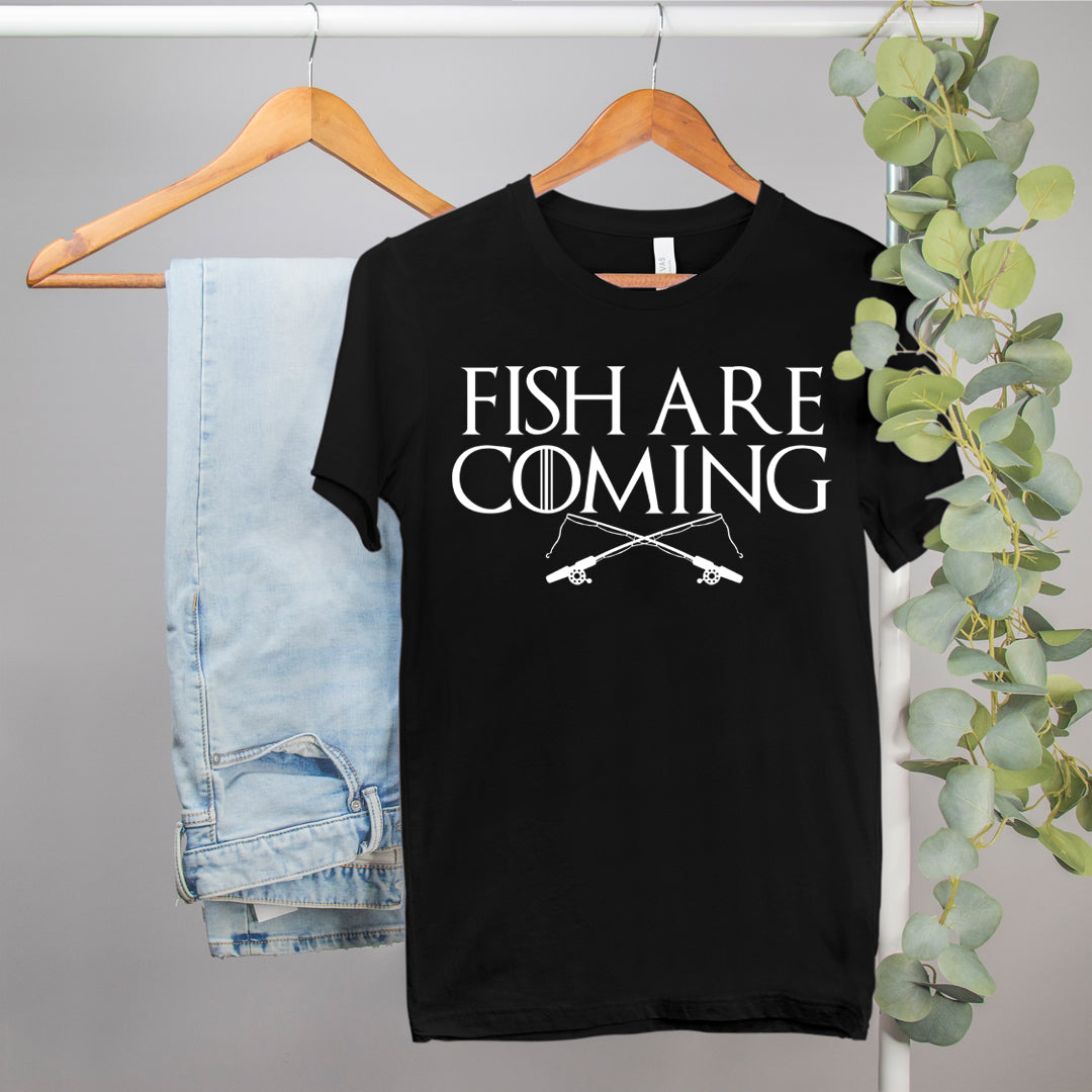 fishing shirt that says fish are coming - HighCiti