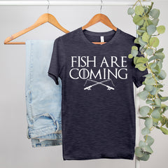fishing shirt that says fish are coming - HighCiti