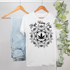 stoner tattoo shirt that says high vibes only - HighCiti
