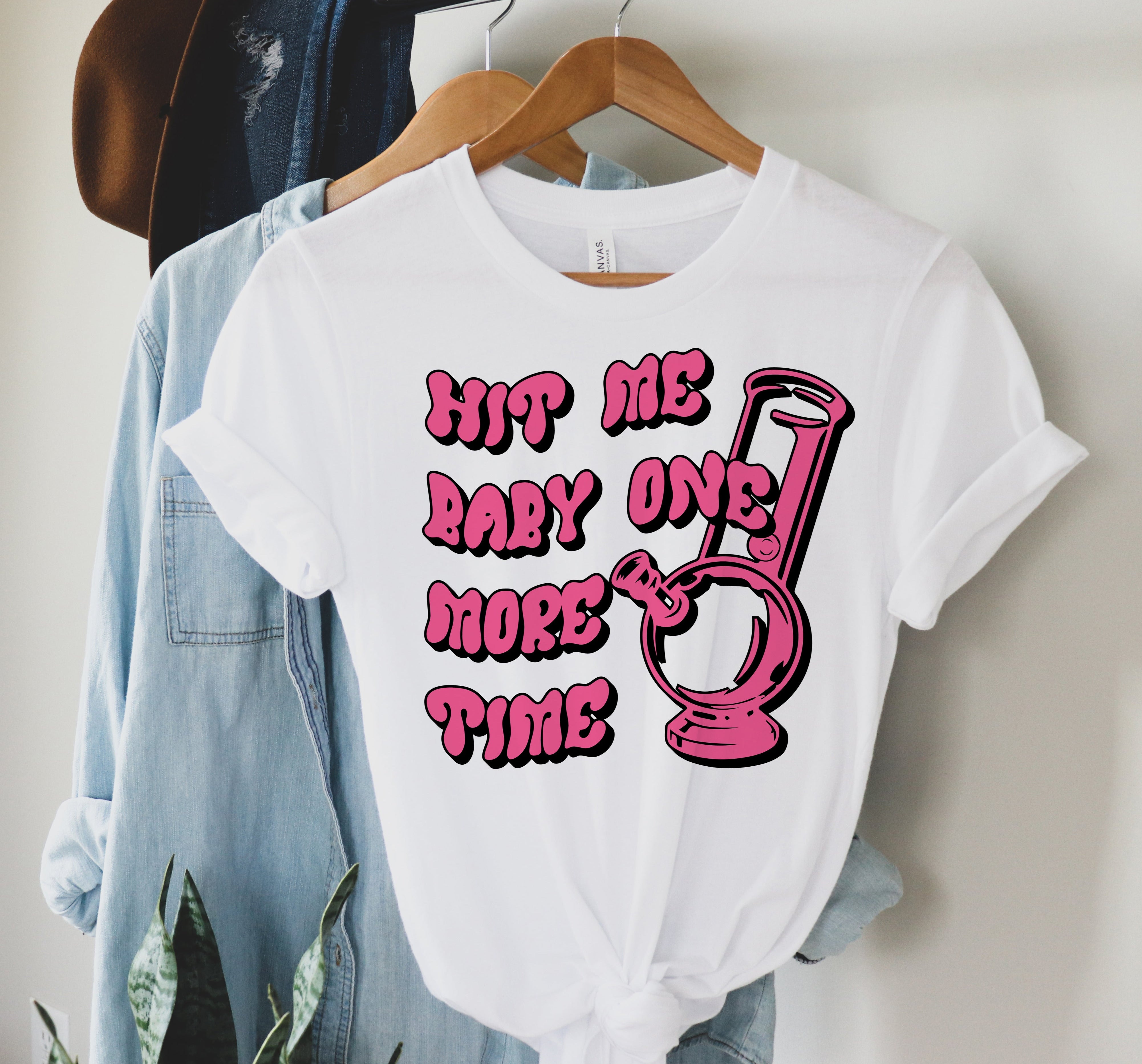 funny cannabis shirt that says hit me baby one more time - HighCiti