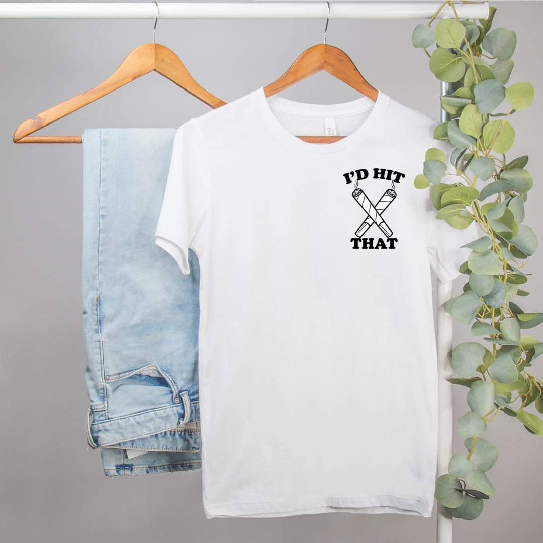 cannabis shirt that says I'd hit that - HighCiti