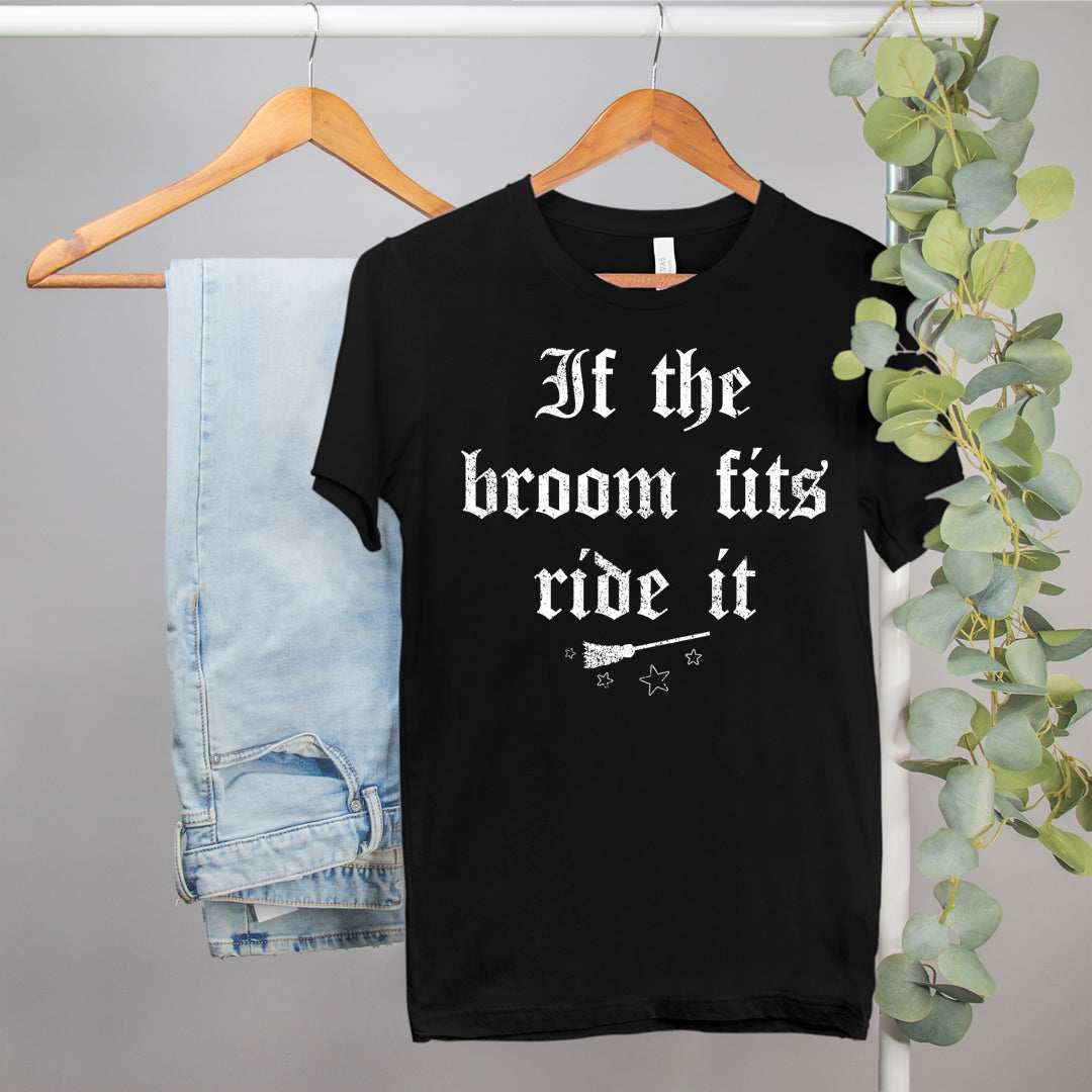 funny witches halloween shirt that says if the broom fits ride it - HighCiti