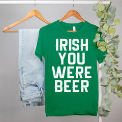 st patrick's day beer shirt that says Irish you were beer - HighCiti