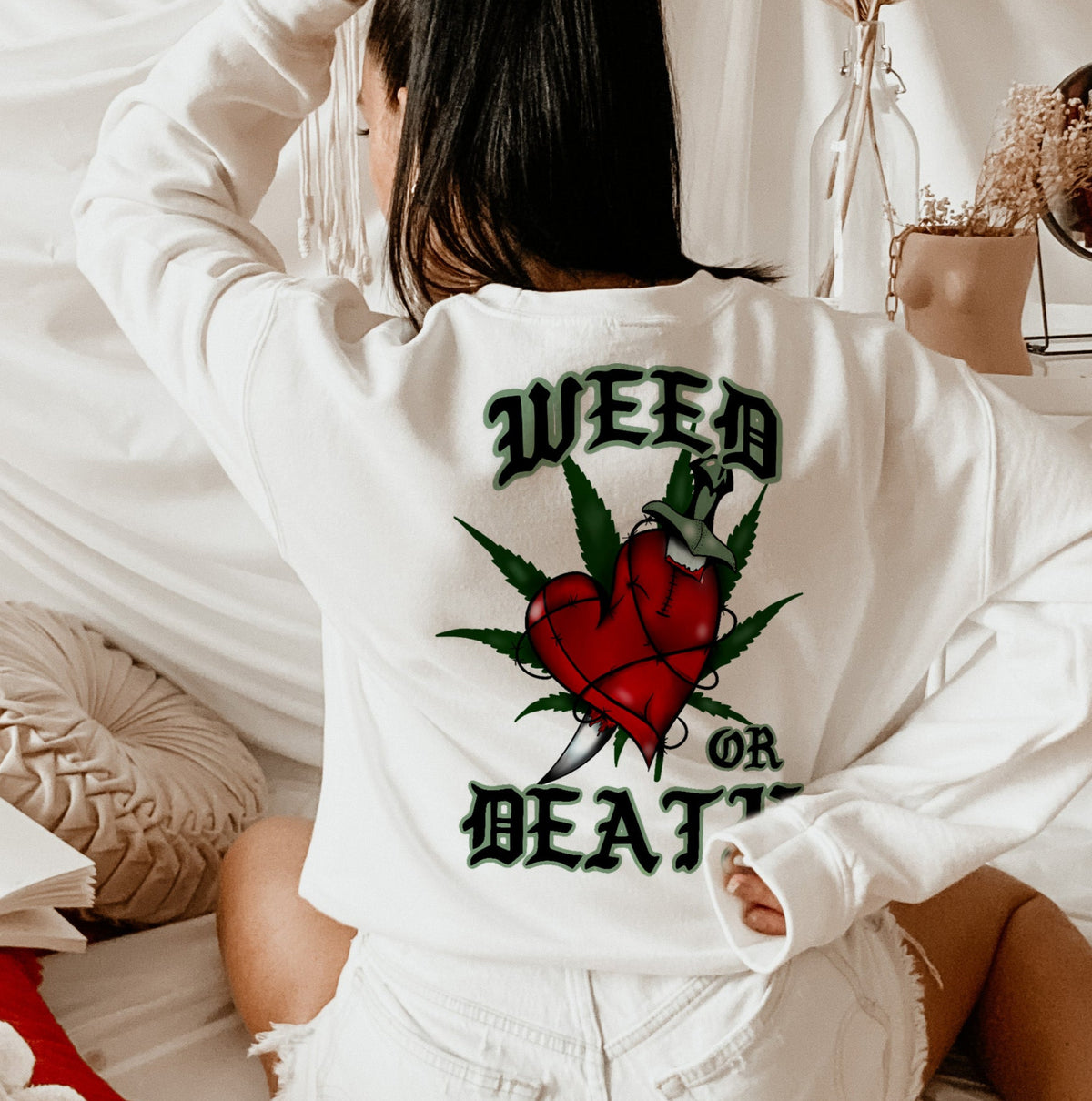 white sweater with a weed leaf that says weed or death - HighCiti