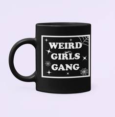 Black mug saying weird girls gang - HighCiti