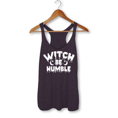 Witch Be Humble Tank