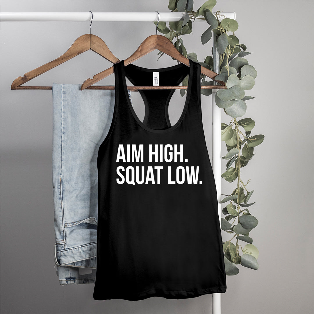 black tank saying aim high squat low - HighCiti