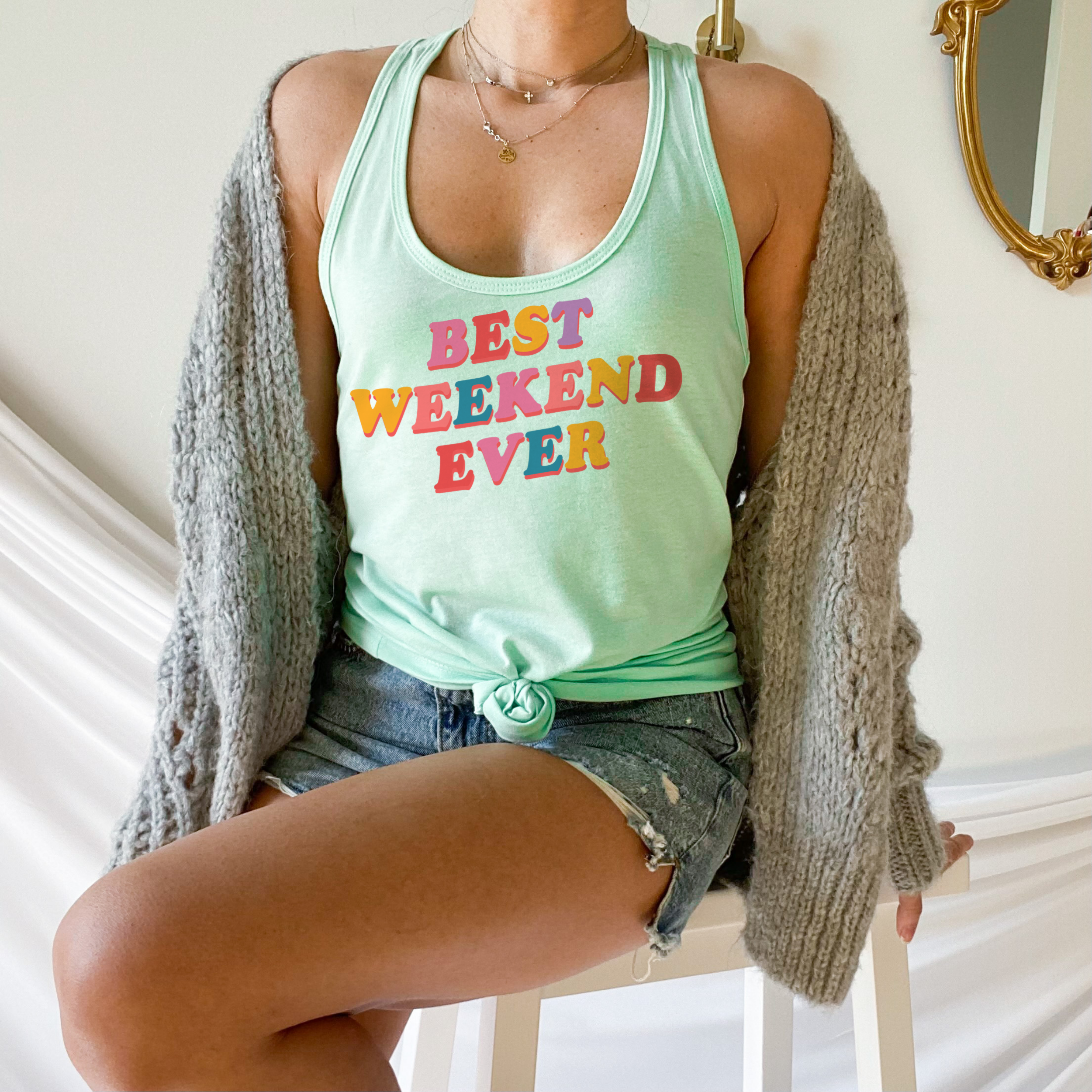 mint tank top that says best weekend ever - HighCiti