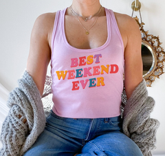 lilac tank top that says best weekend ever - HighCiti