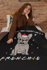 Black blanket with a french bulldog saying all I want for christmas is a frenchie - HighCiti