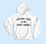 Cristina Yang Is My Spirit Animal Hoodie