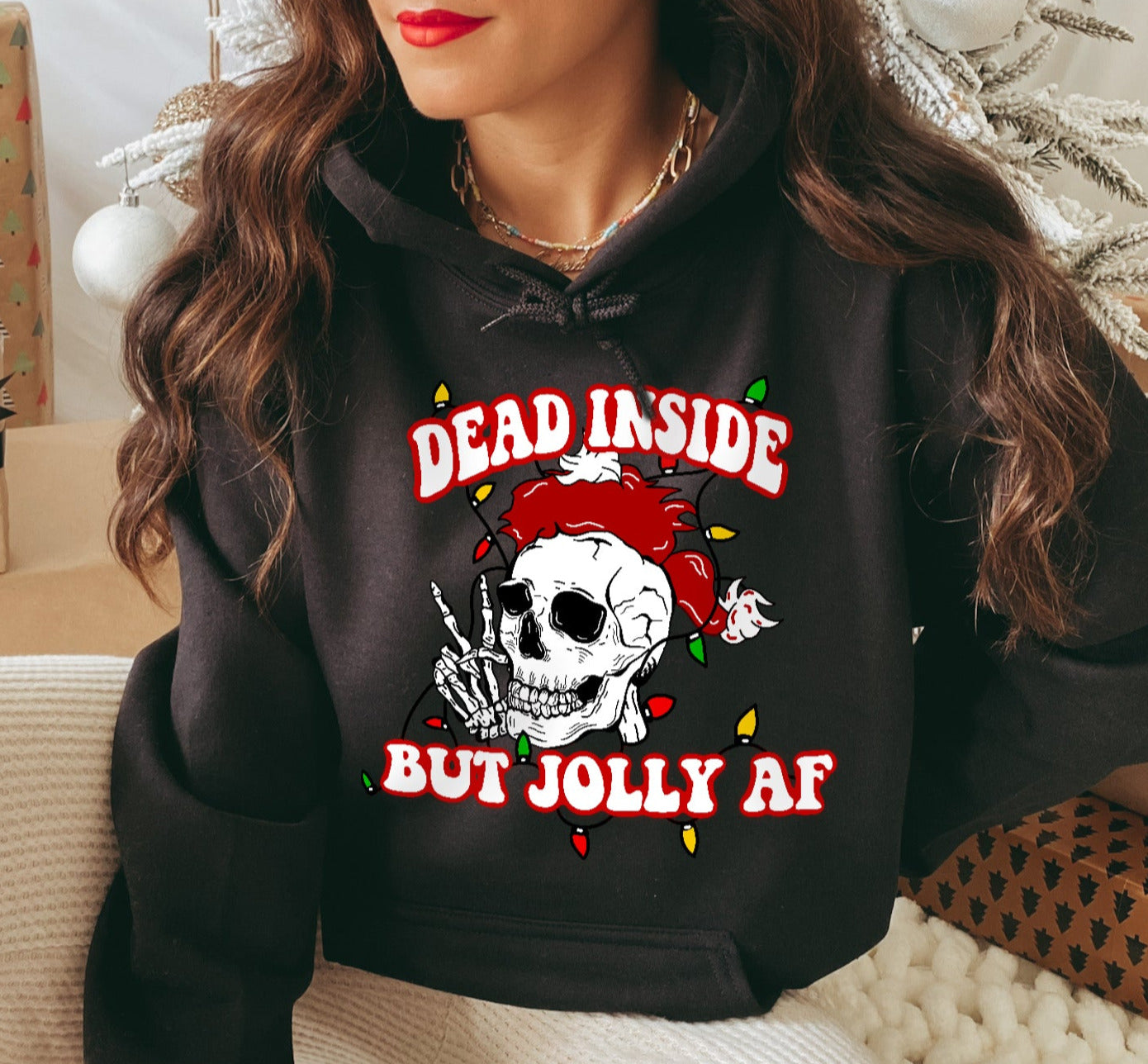 black hoodie with a skull that says dead inside but jolly af - HighCiti