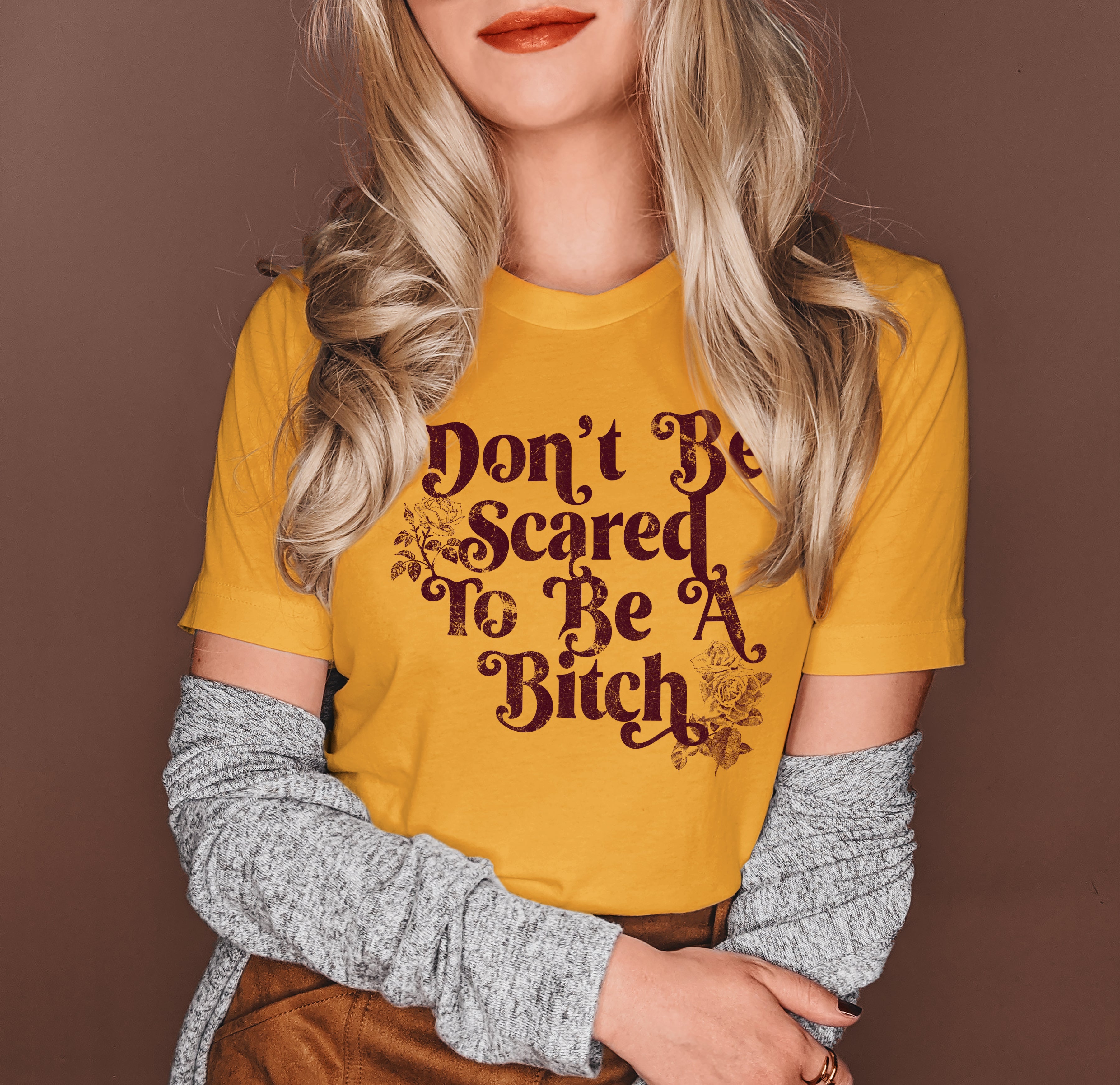 Funny retro shirt that says don't be scared to be a bitch - HighCiti