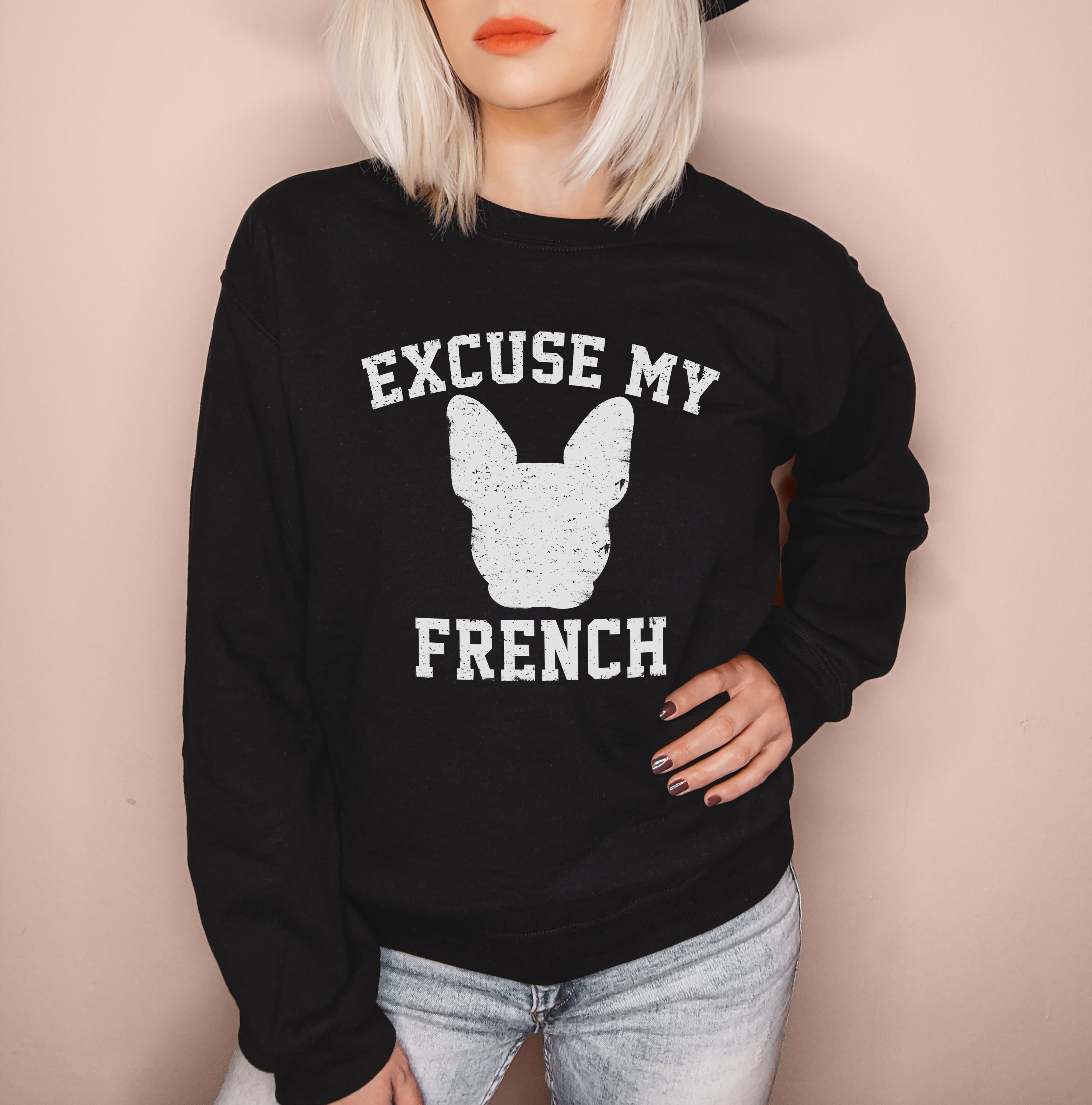 Black sweatshirt with a french bulldog that says excuse my french - HighCiti