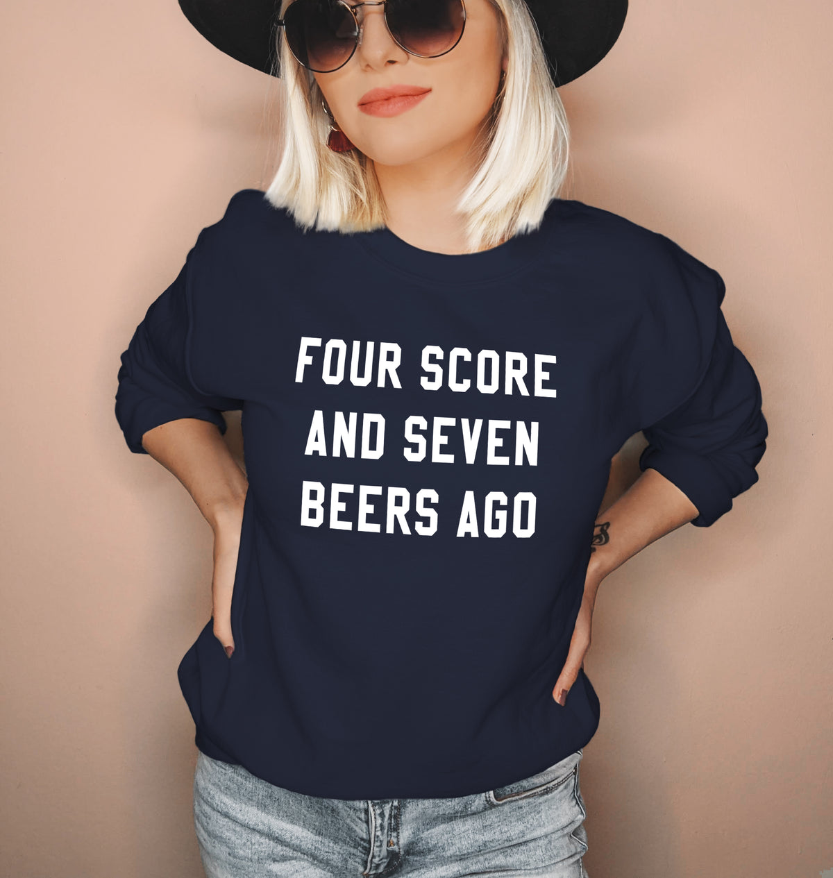 Navy sweatshirt that says four score and seven beers ago - HighCiti