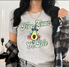 avocado lover tee that says free guac or die - HighCiti