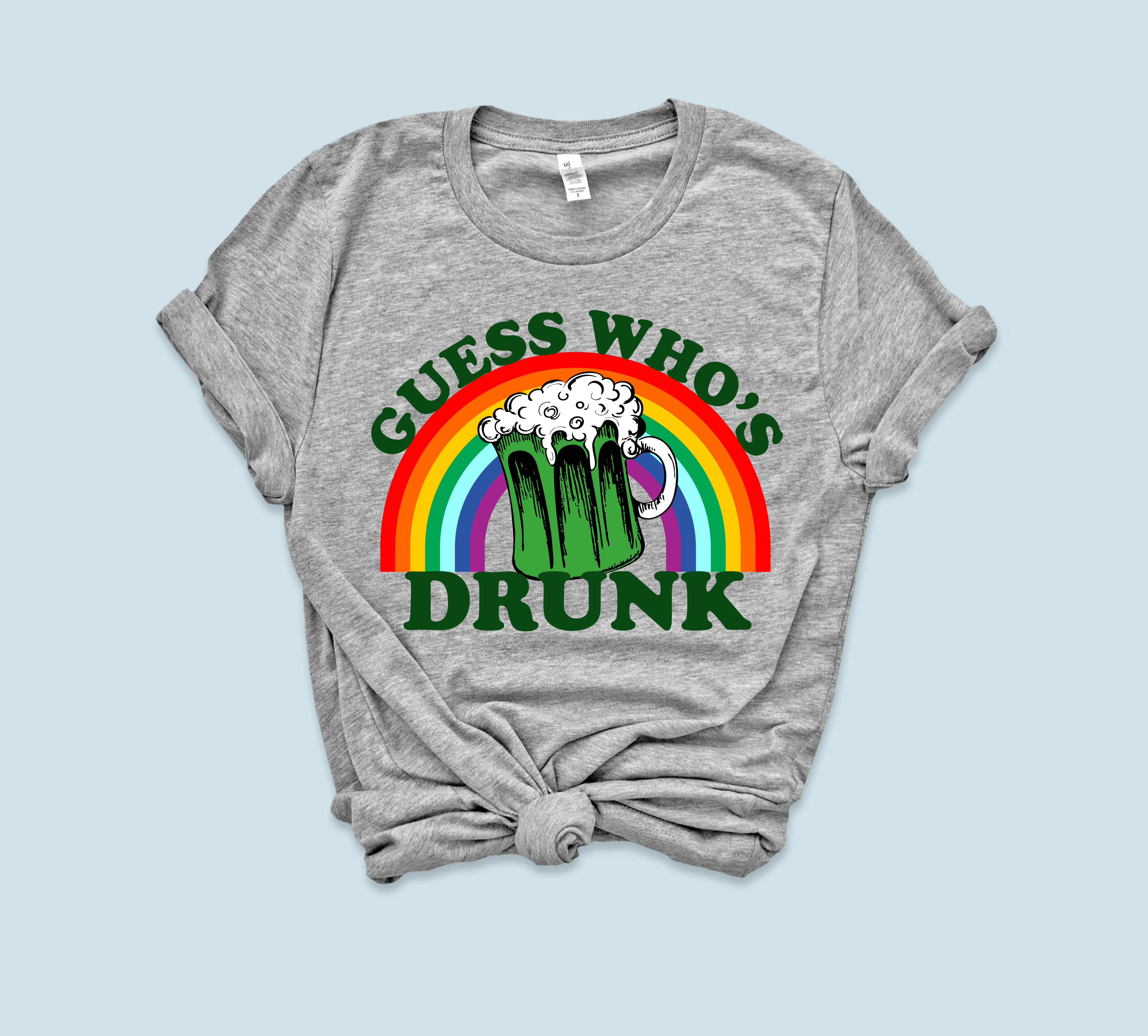 Grey shirt with a rainbow green beer that says guess who's drunk - HighCiti