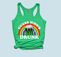 Green tank top with a rainbow green beer that says guess who's drunk - HighCiti