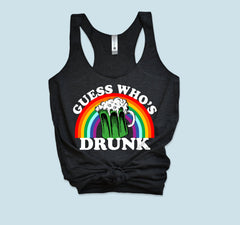 Black tank top with a rainbow green beer that says guess who's drunk - HighCiti