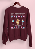 maroon sweatshirt with a gingerbread that says not my gumdrop buttons - HighCiti