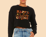 Happy Thanksgiving Crop Sweatshirt