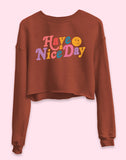 Have A Nice Day Crop Sweatshirt