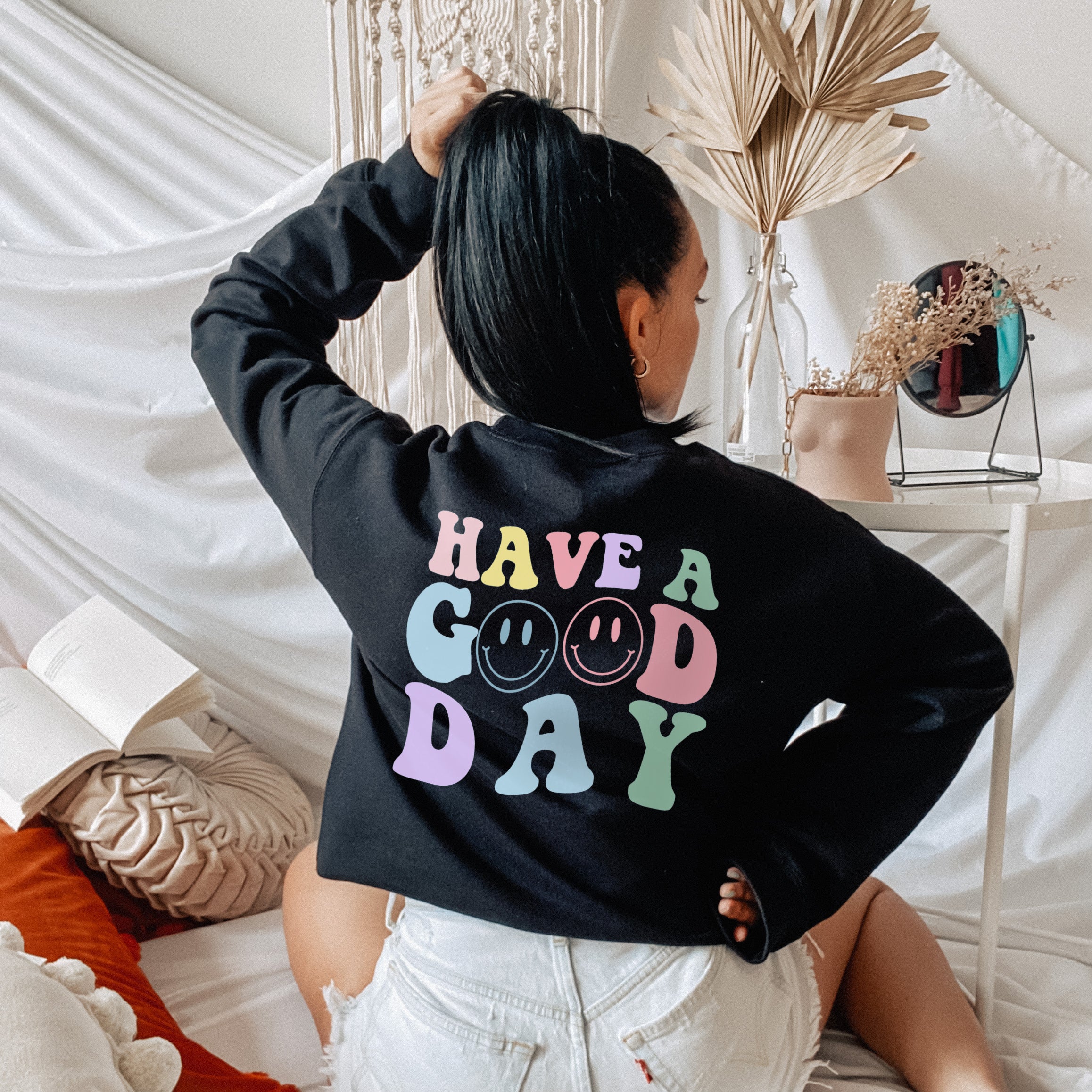 black sweater that says have a good day - HighCiti