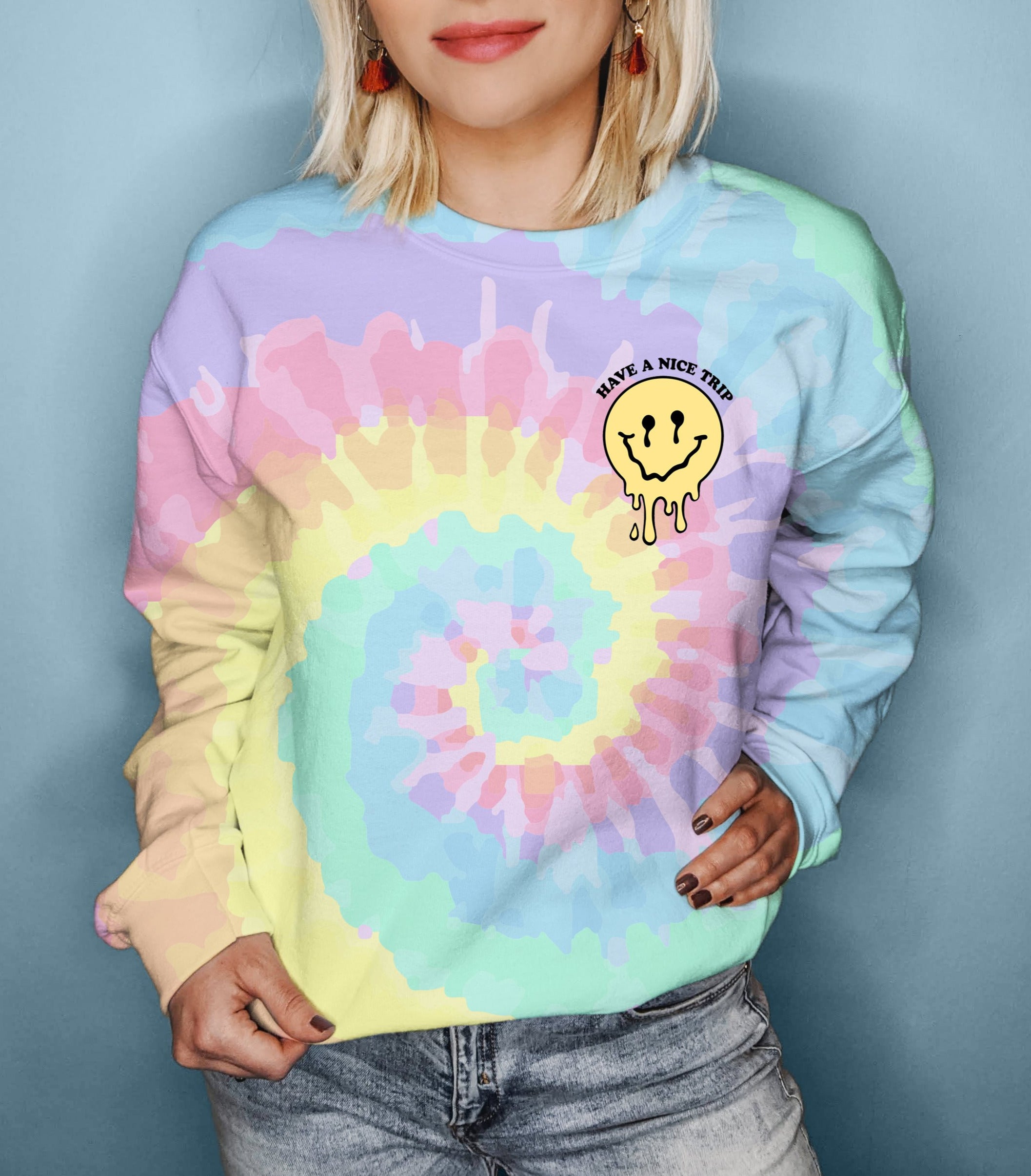 Tie-dye sweatshirt with melted smiley face that says have a nice trip - HighCiti