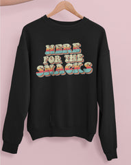 Black sweatshirt with colorful retro graphic that says here for the snacks - HighCiti