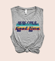 Retro grey muscle tank that says here for a good time - HighCiti