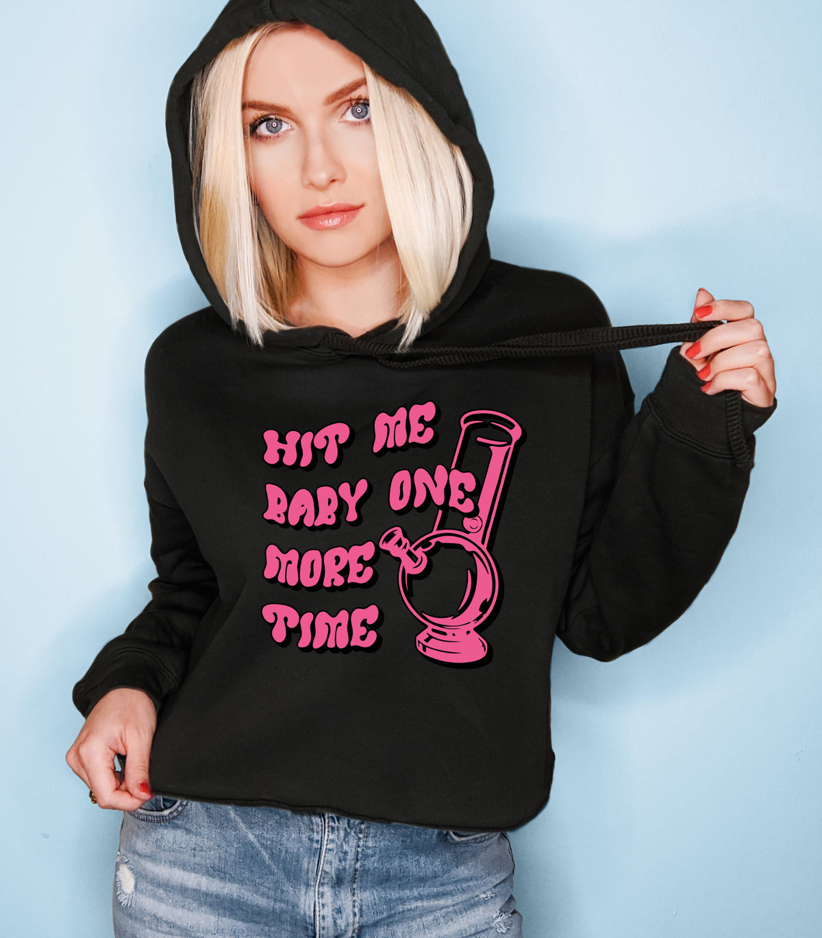 Black crop hoodie with a bong that says hit me baby one more time - HighCiti