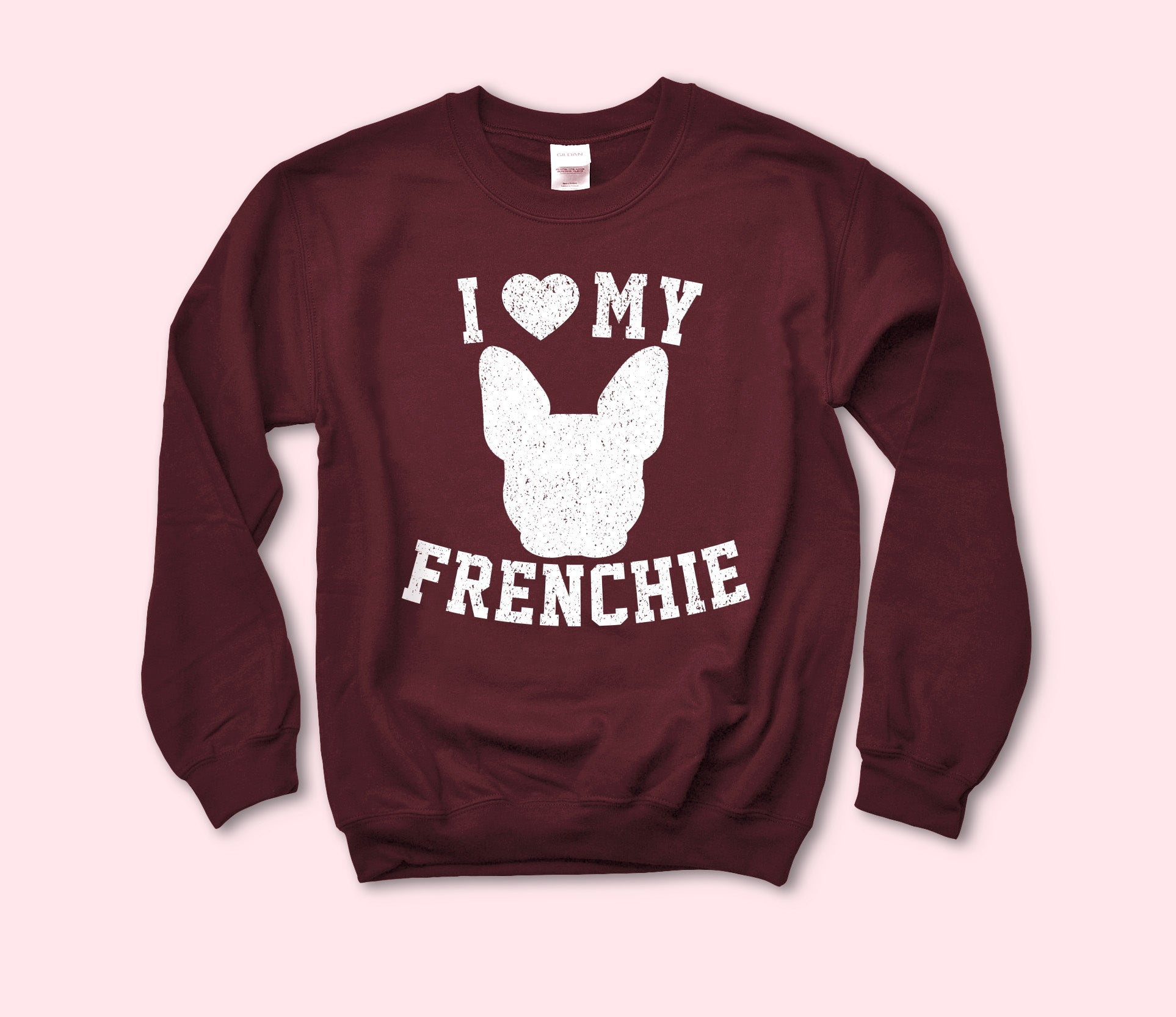 I Love My Frenchie Sweatshirt