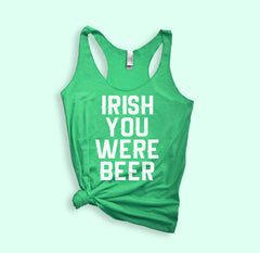 Irish You Were Beer Tank