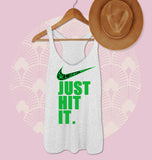 White tank with check mark saying just hit it - HighCiti