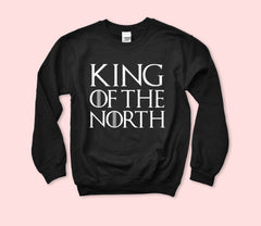 King Of The North Sweatshirt