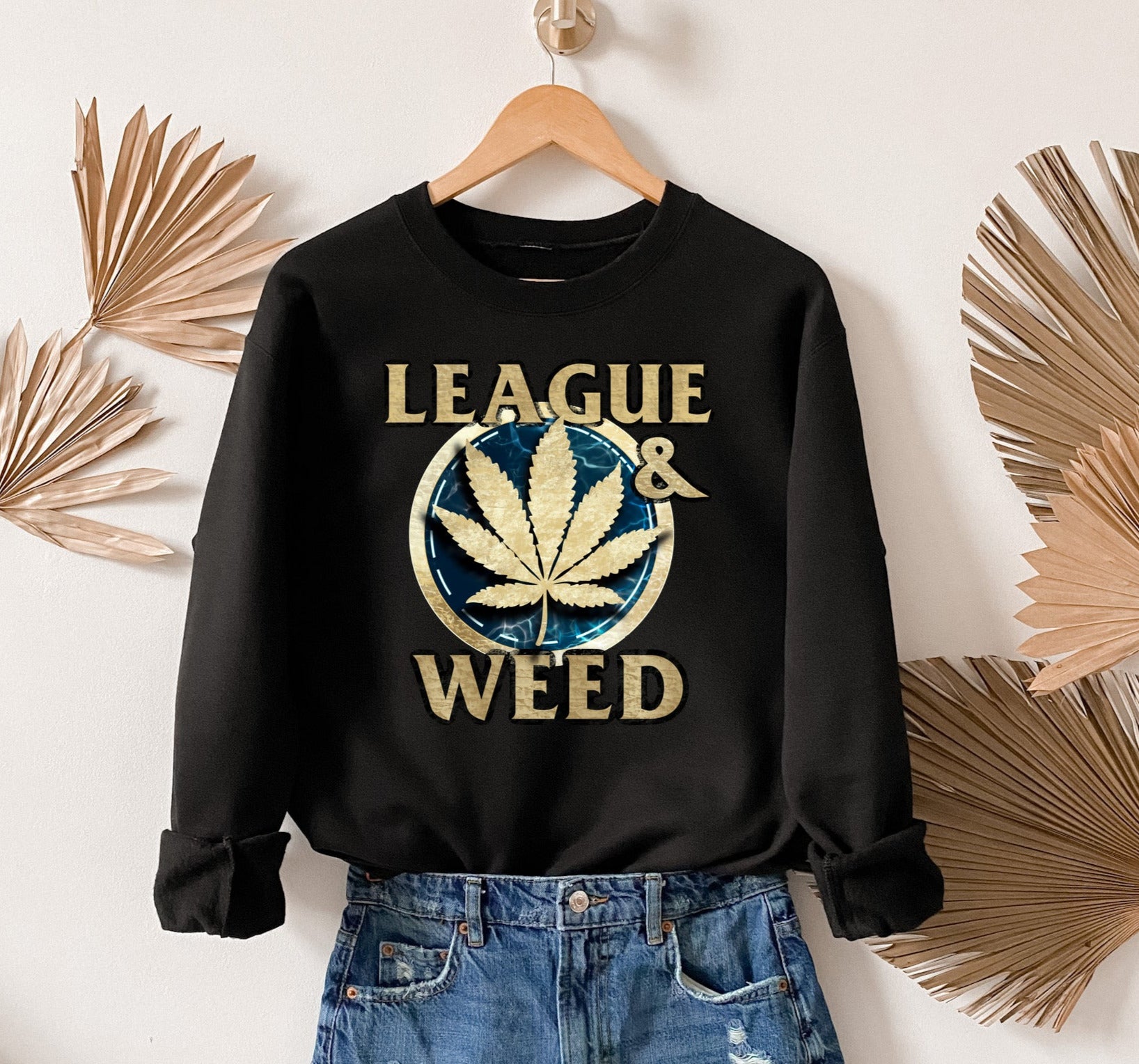 black sweater with a cannabis leaf that says league and weed - HighCiti