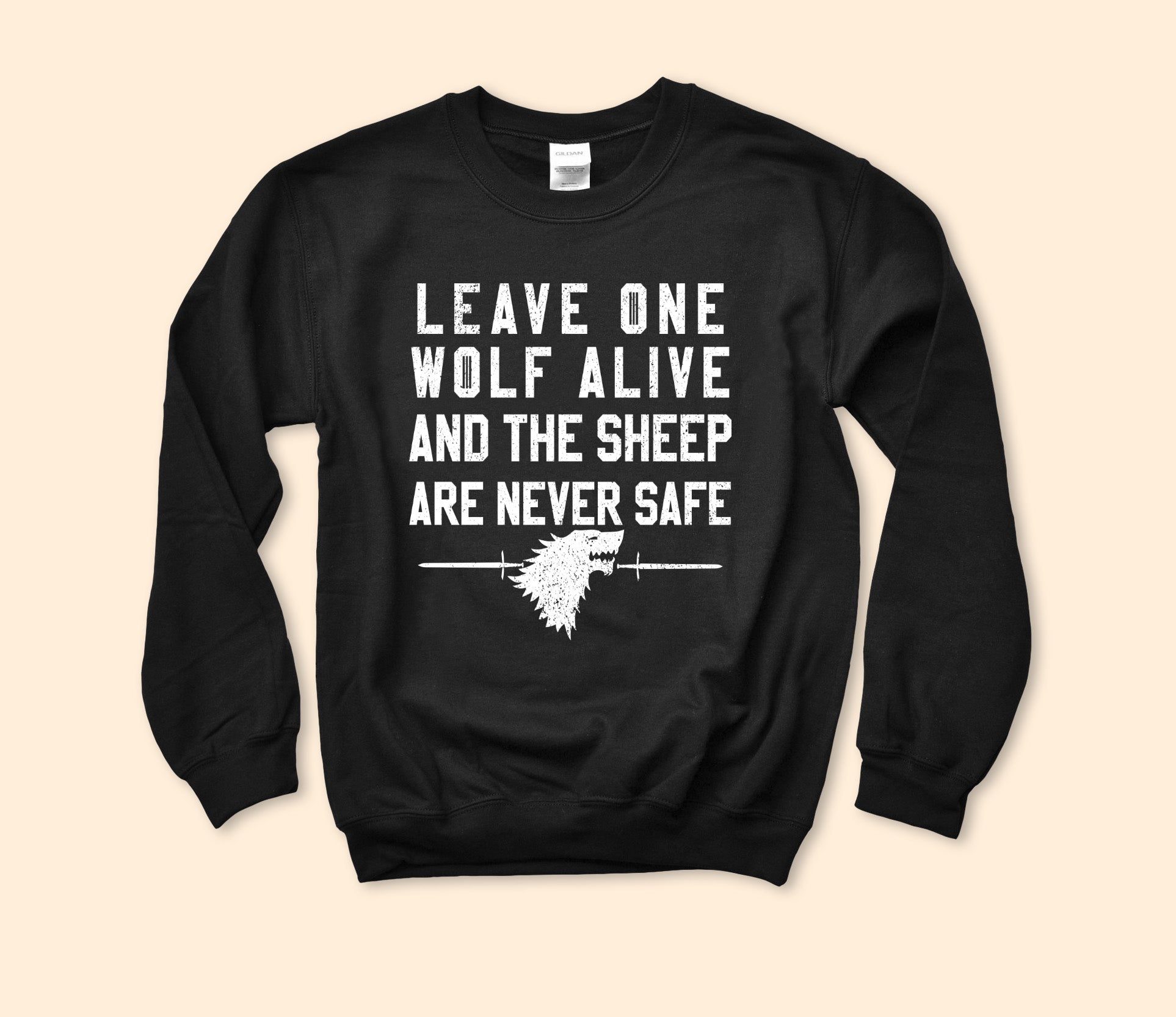 Leave One Wolf Alive Sweatshirt