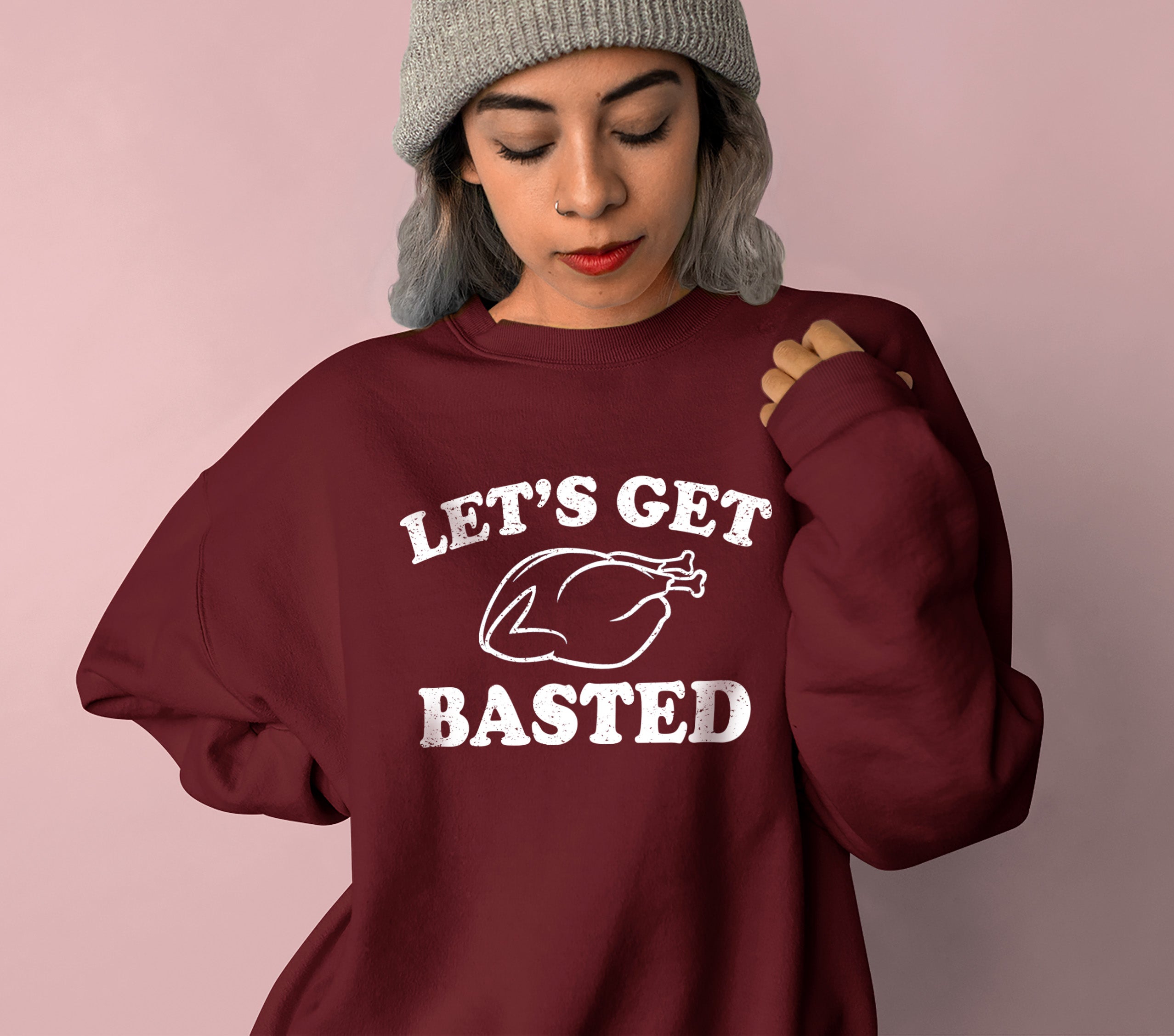 Let's Get Basted Sweatshirt